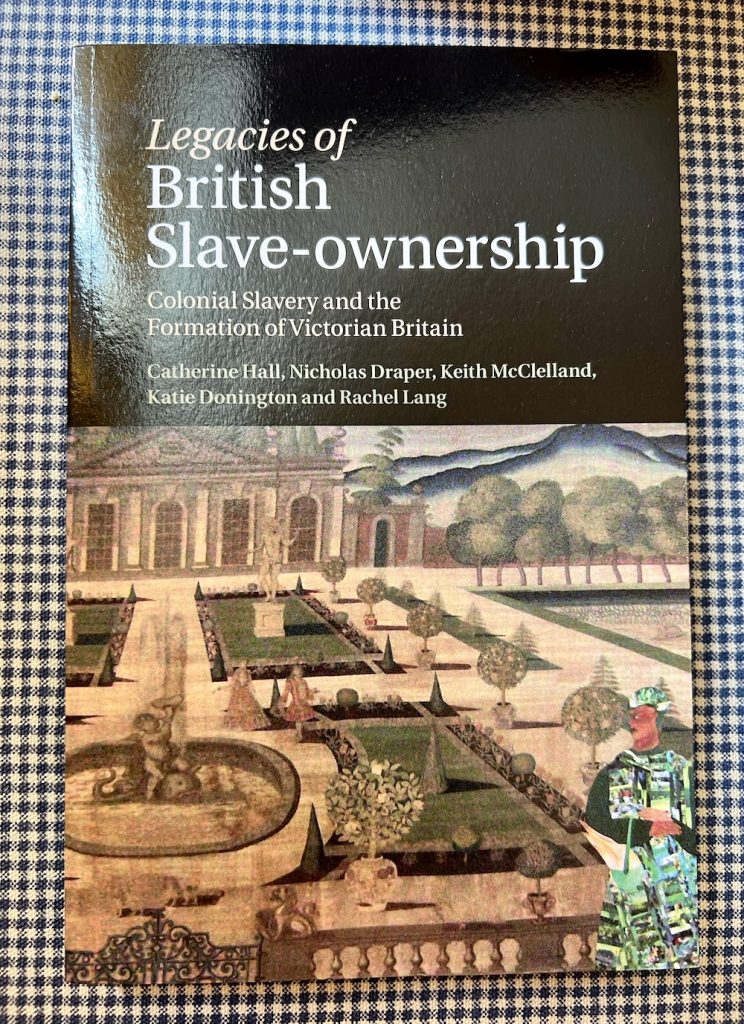 Legacies of British Slave-ownership: Colonial Slavery and the Formation of Victorian Britain. Photo Credit: © Ursula Petula Barzey.